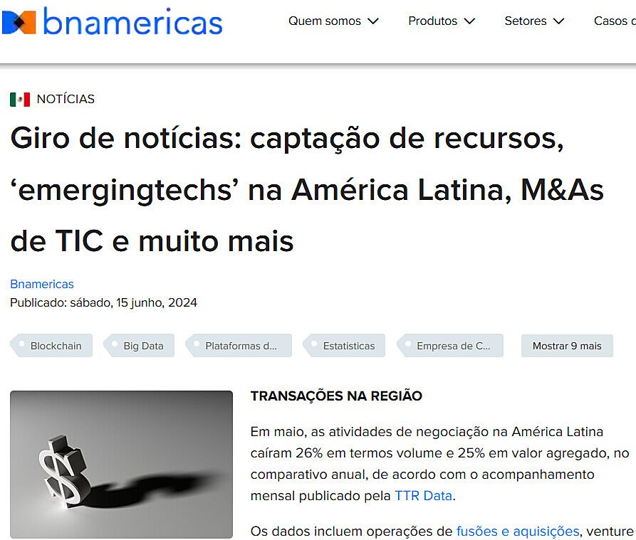 Giro de notcias: captao de recursos, emergingtechs na Amrica Latina, M&As de TIC e muito mais